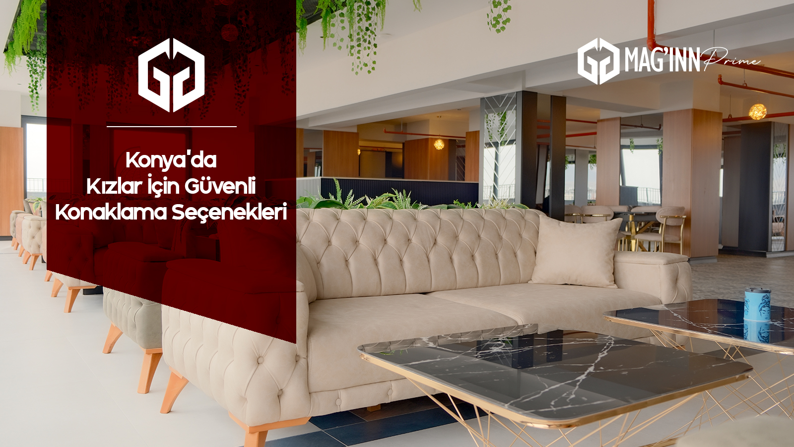 Konya'da Kızlar İçin Güvenli Konaklama Seçenekleri