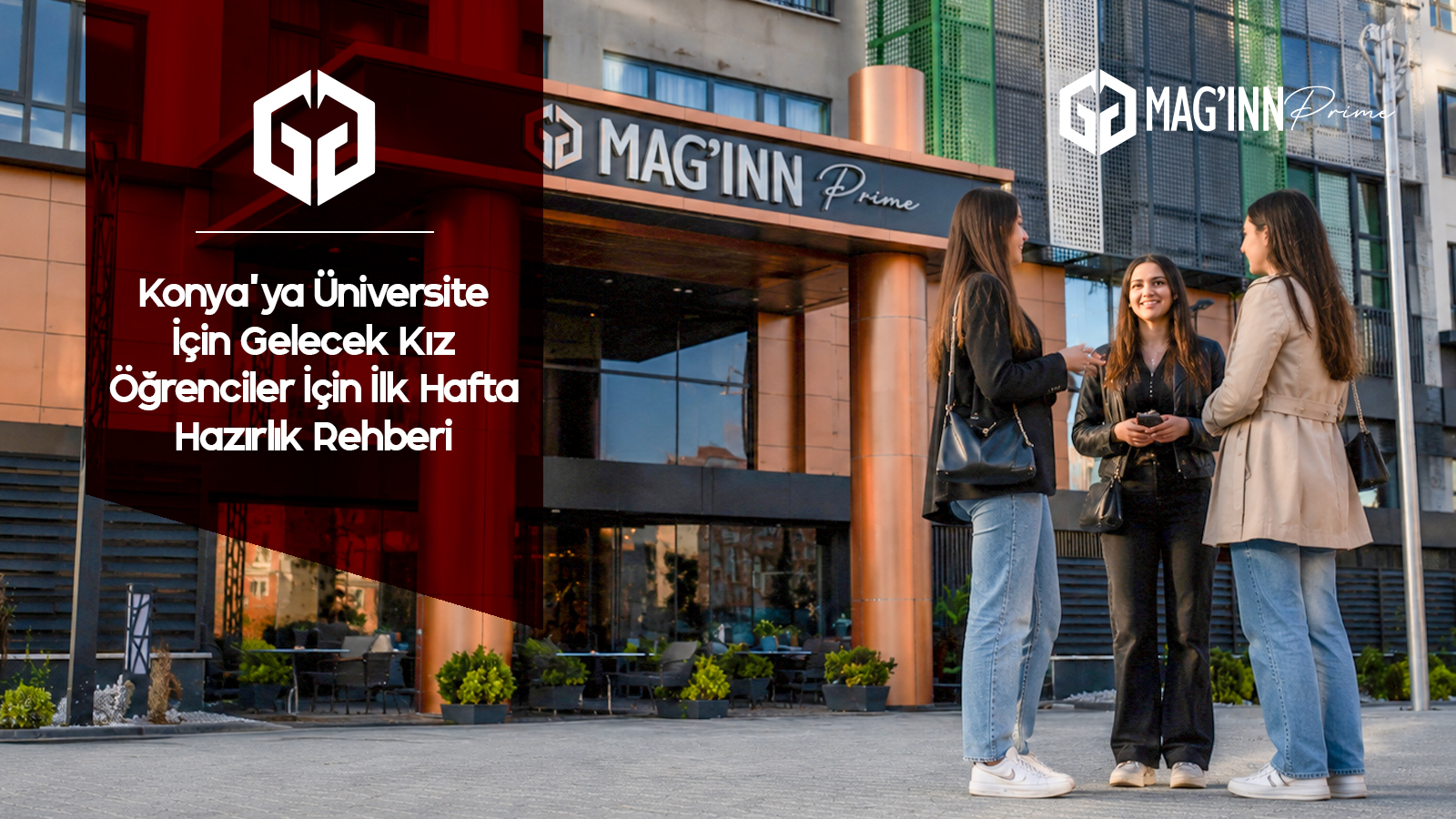 Konya’ya üniversite için gelecek kız öğrenciler için ilk hafta hazırlık rehberi