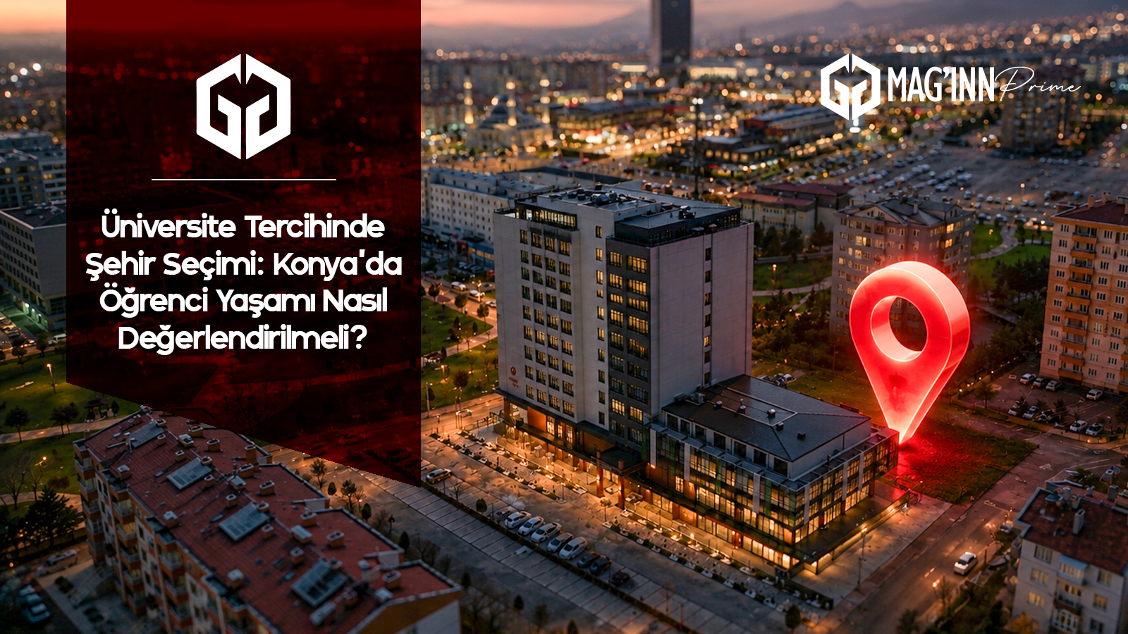 Üniversite tercihinde şehir seçimi ve Konya’da öğrenci yaşamı