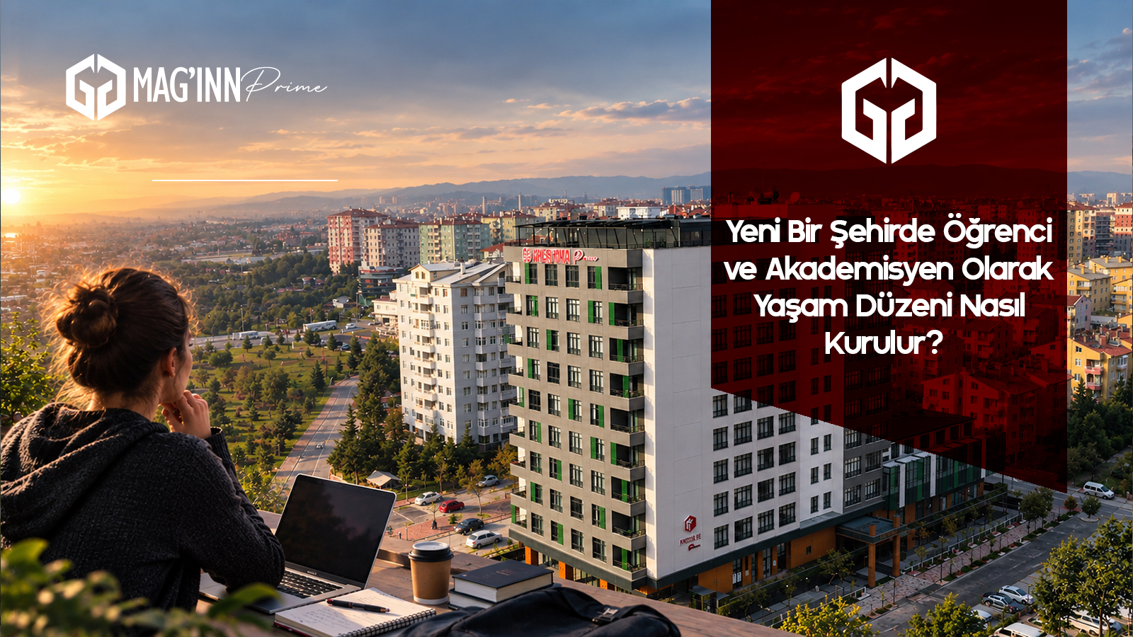 Yeni bir şehirde öğrenci ve akademisyen olarak yaşam düzeni